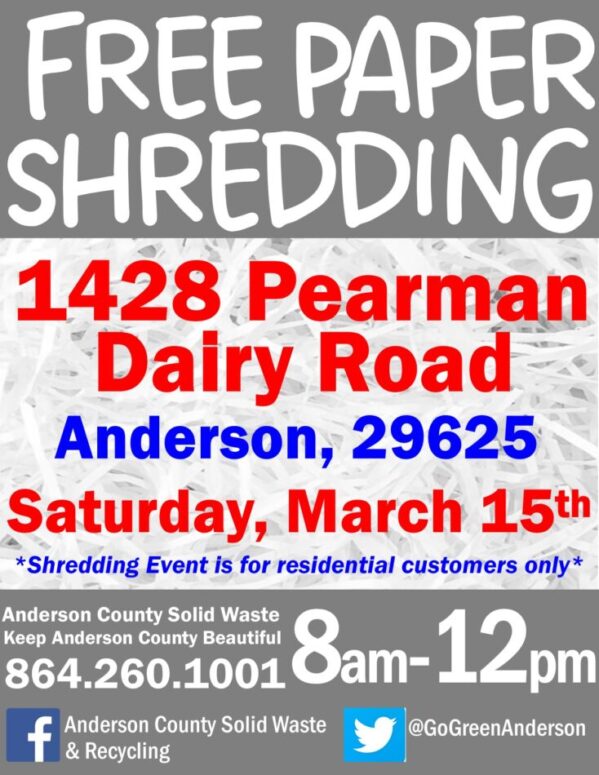 Announcement of Paper Shred Day event in the Anderson County Government Complex, located at 1428 Pearman Dairy Road in Anderson.