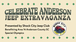 Text Flyer that is beige background green diamonds with "Celebrate Anderson Jeep Extravaganza" to benefit the Area 14 Anderson County SC Special Olympics
